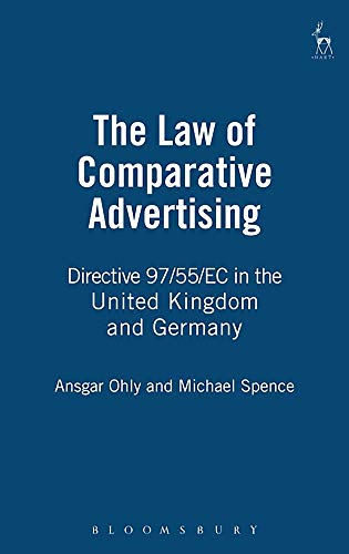 The Law of Comparative Advertising Directive 97/55/EC in the United Kingdom and [Hardcover]