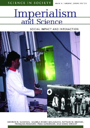 Imperialism And Science Social Impact And Interaction (science And Society) [Hardcover]