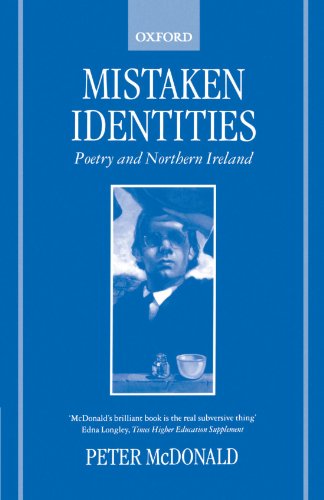 Mistaken Identities Poetry and Northern Ireland [Paperback]