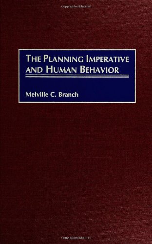 The Planning Imperative And Human Behavior [Hardcover]