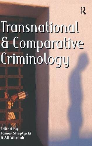 Transnational and Comparative Criminology [Hardcover]