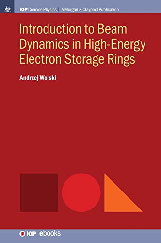 Introduction to Beam Dynamics in High-Energy Electron Storage Rings [Hardcover]