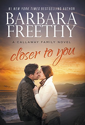 Closer To You (callaway Cousins 3) (callaways) [Hardcover]