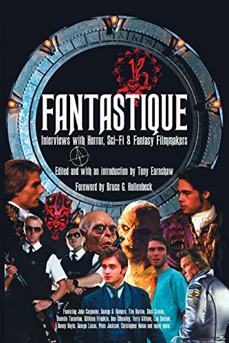 Fantastique Interviews With Horror, Sci-Fi & Fantasy Filmmakers (volume I) [Paperback]
