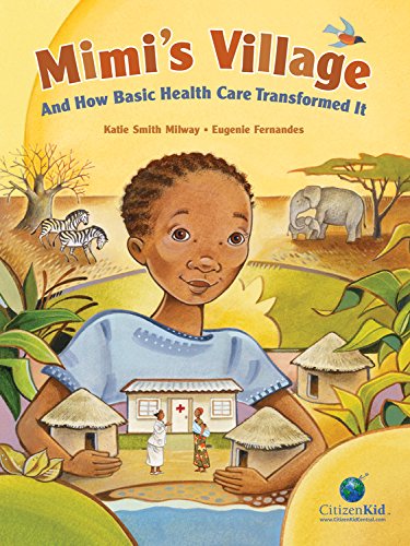 Mimi's Village And How Basic Health Care Transformed It [Hardcover]