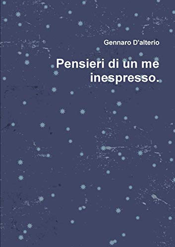 Pensieri Di un Me Inespresso [Paperback]