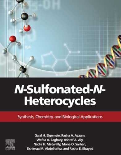 N-Sulfonated-N-Heterocycles: Synthesis, Chemistry, and Biological Applications [Paperback]