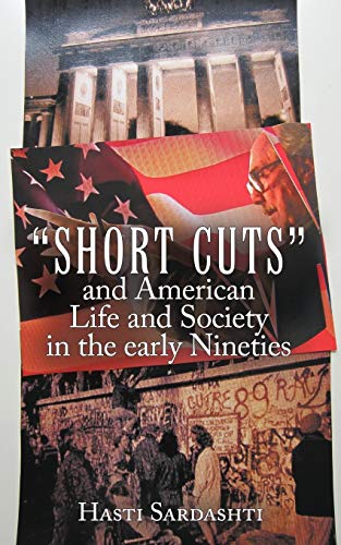 Short Cuts and American Life and Society in Early Nineties [Paperback]