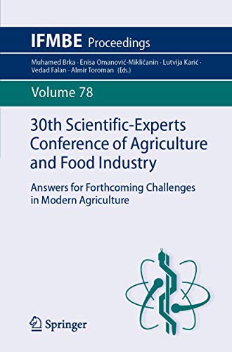 30th Scientific-Experts Conference of Agriculture and Food Industry Answers for [Paperback]