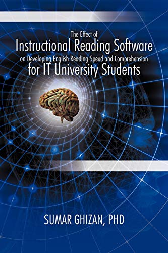 Effect of Instructional Reading Software on Developing English Reading Speed and [Paperback]