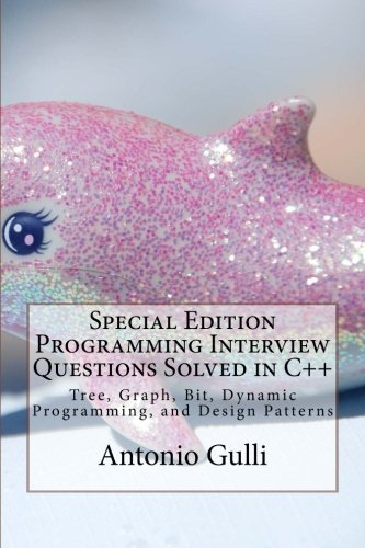 Special Edition Programming Interview Questions Solved In C++ Tree, Graph, Bit, [Paperback]