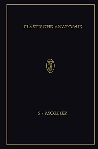 Plastische Anatomie Die Konstruktive form des Menschlichen Krpers [Paperback]