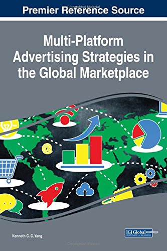 Multi-Platform Advertising Strategies in the Global Marketplace [Hardcover]
