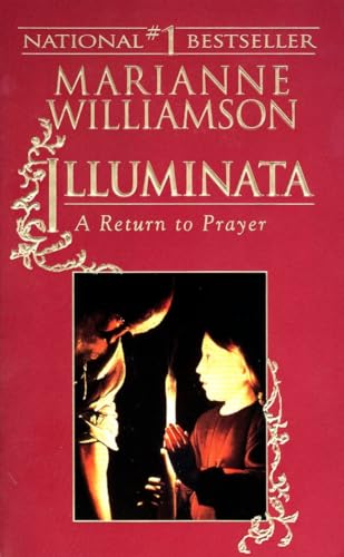 Illuminata A Return to Prayer [Paperback]