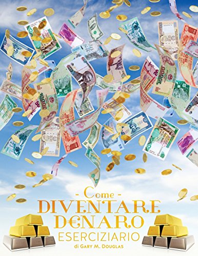 Come Diventare Denaro Eserciziario (italian Edition) [Paperback]