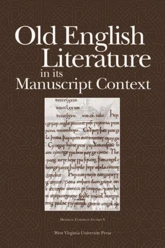 OLD ENGLISH LITERATURE IN ITS MANUSCRIPT CONTEXT [Paperback]