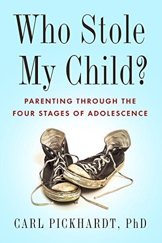 Who Stole My Child Parenting through the Four Stages of Adolescence [Paperback]