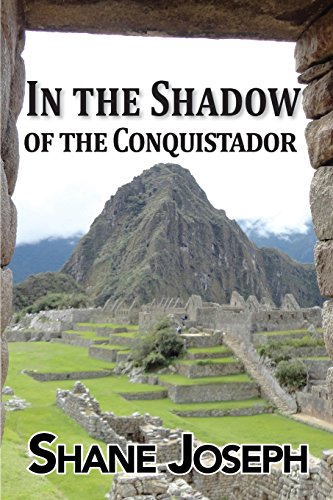 In The Shadow Of The Conquistador [Paperback]