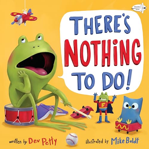 There's Nothing to Do [Paperback]