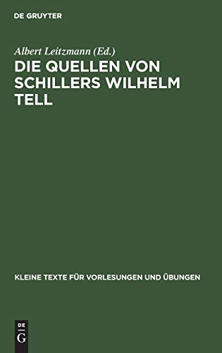 Quellen Von Schillers Wilhelm Tell [Hardcover]