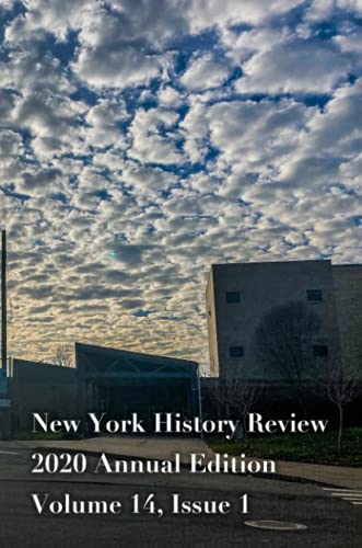 New York History Review 2020 Annual Edition [Paperback]