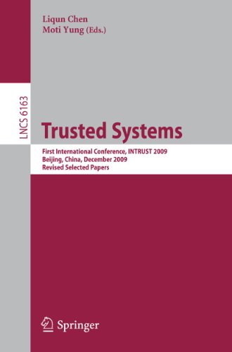 Trusted Systems First International Conference, INTRUST 2009, Beijing, China, D [Paperback]