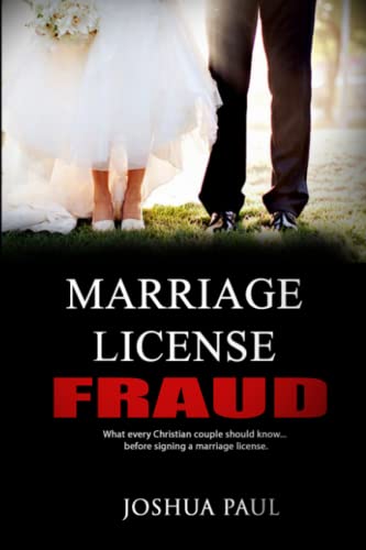 Marriage License Fraud What Every Christian Couple Should Know... Before Signin [Paperback]