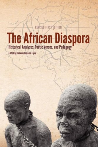 The African Diaspora Historical Analyses, Poetic Verses, And Pedagogy (revised  [Paperback]
