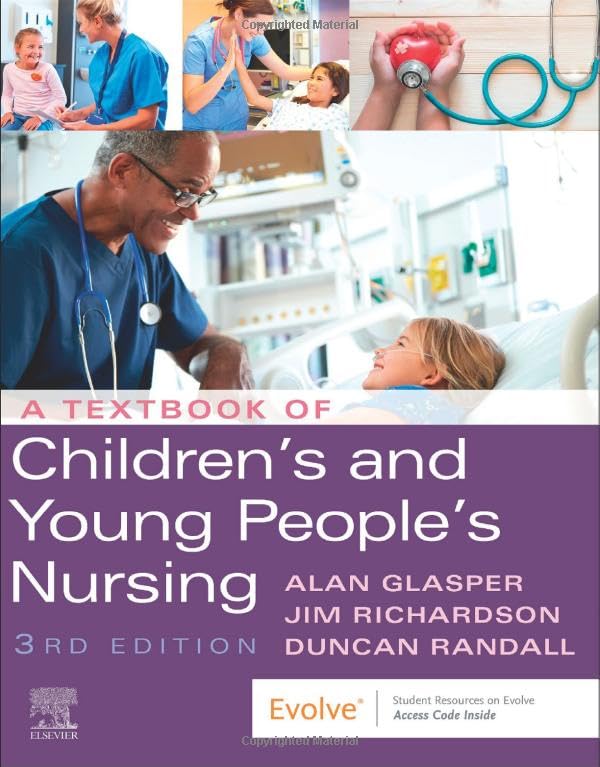 A Textbook of Children's and Young People's Nursing [Paperback]