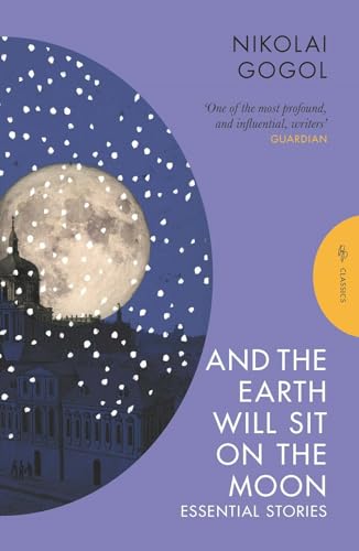 And the Earth Will Sit on the Moon Essential Stories [Paperback]