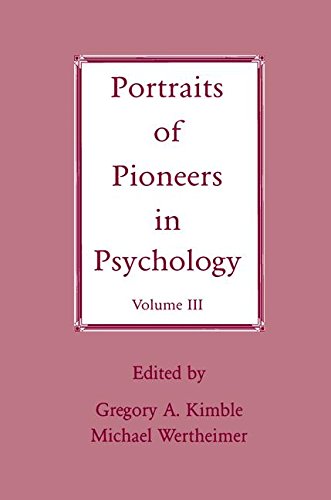 Portraits of Pioneers in Psychology Volume III [Paperback]