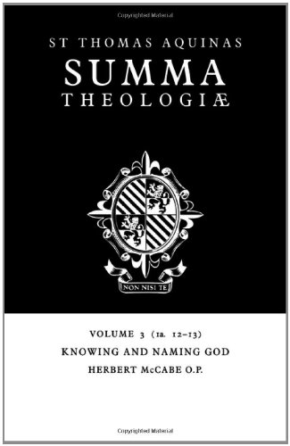 Summa Theologiae Volume 3, Knowing and Naming God 1a. 12-13 [Paperback]
