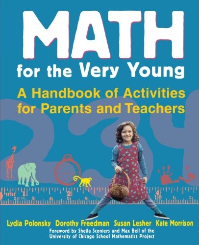 Math for the Very Young A Handbook of Activities for Parents and Teachers [Paperback]