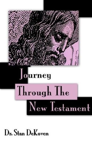 Journey Through The New Testament [Paperback]