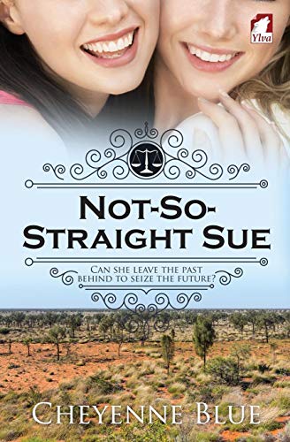 Not-So-Straight Sue (girl Meets Girl Series) (volume 2) [Paperback]
