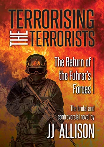 Terrorising the Terrorists [Paperback]