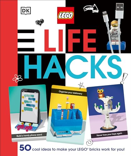 LEGO Life Hacks 50 Cool Ideas to Make Your LEGO Bricks Work for You [Paperback]