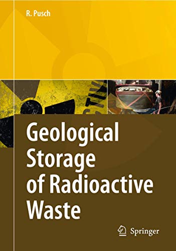 Geological Storage of Highly Radioactive Waste Current Concepts and Plans for R [Paperback]