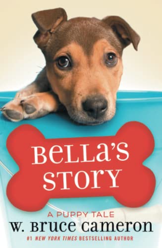 Bella's Story A Puppy Tale [Paperback]