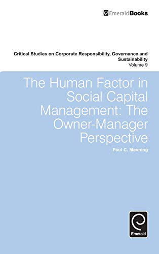 The Human Factor In Social Capital Management The Owner-Manager Perspective (cr [Hardcover]