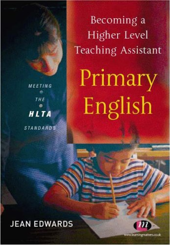 Becoming a Higher Level Teaching Assistant Primary English [Paperback]