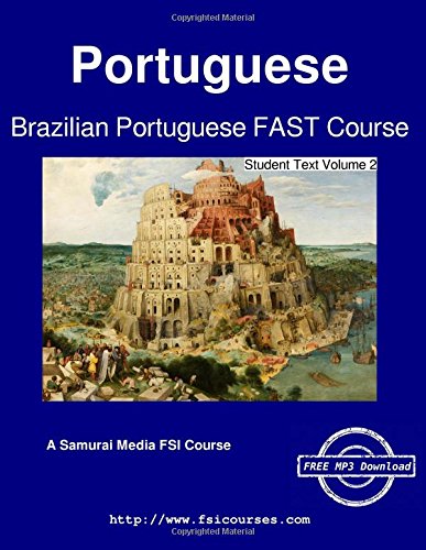 Brazilian Portuguese Fast Course - Student Text Volume 2 [Paperback]
