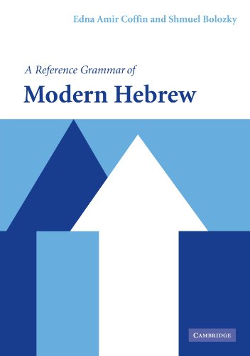 A Reference Grammar of Modern Hebrew [Paperback]