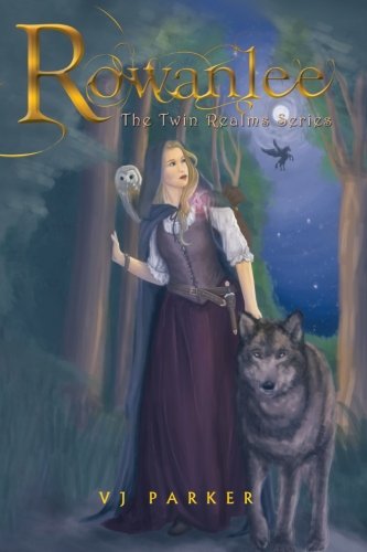 Rowanlee The Twin Realms Series [Paperback]