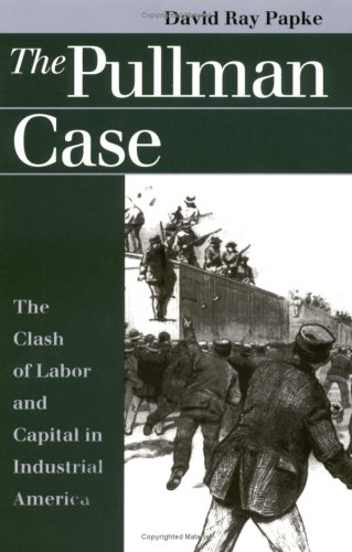 Pullman Case (landmark Law Cases & American Society) [Paperback]