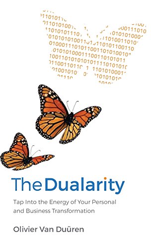 The Dualarity Tap Into The Energy Of Your Personal And Business Transformation [Hardcover]