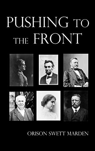 Pushing To The Front, Fully Illustrated [Hardcover]