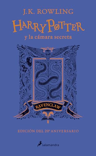 Harry Potter y la cmara secreta (20 Aniv. Ravenclaw) / Harry Potter and the Cha [Hardcover]