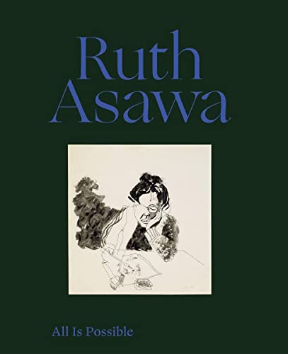 Ruth Asawa All Is Possible [Hardcover]