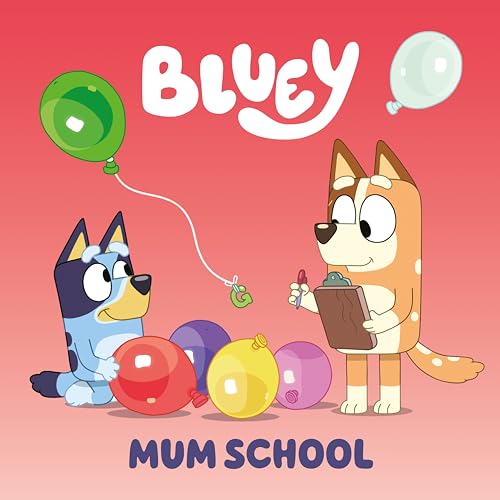 Bluey Mum School [Paperback]